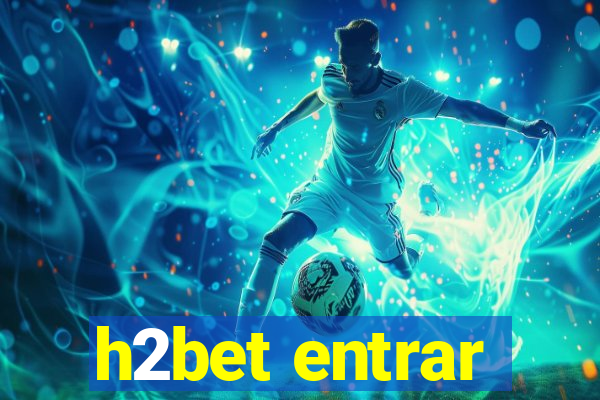 h2bet entrar